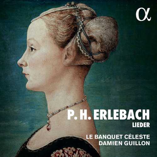 Le Banquet Céleste, Guillon: Erlebach - Lieder (24/96 FLAC)