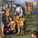 Johannes Martini - La Fleur de biaulté (24/96 FLAC)
