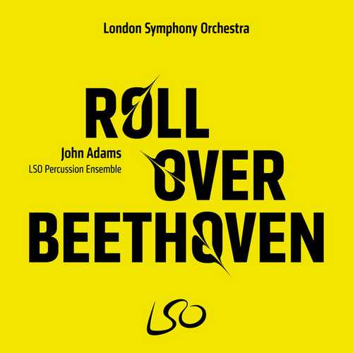 John Adams - Roll Over Beethoven (24/96 FLAC)