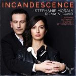 Stéphanie Moraly, Romain David - Incandescence (24/96 FLAC)