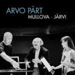 Mullova, Järvi: Arvo Pärt (FLAC)