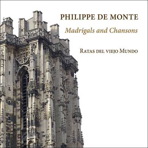 Ratas del viejo Mundo: Philippe De Monte - Madrigals and Chansons (24/96 FLAC)