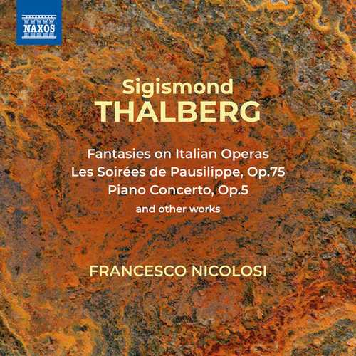 Francesco Nicolosi: Thalberg - Piano Works (FLAC)