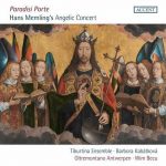 Paradisi porte: Hans Memling's Angelic Concert (FLAC)