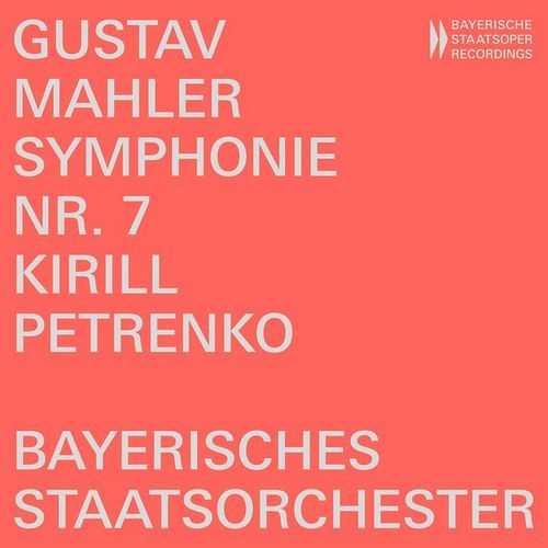 Petrenko: Mahler - Symphony no.7 (24/48 FLAC)