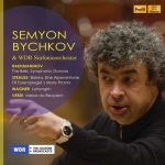 Semyon Bychkov & WDR Sinfonieorchester (FLAC)