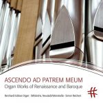 Simon Reichert: Ascendo ad Patrem Meum. Organ Works of Renaissance and Baroque (24/96 FLAC)