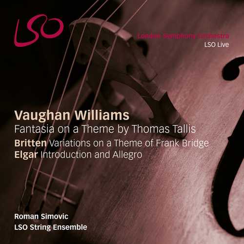 Simovic: Vaughan Williams - Fantasia on a Theme of Thomas Tallis, Britten, Elgar (24/96 FLAC)