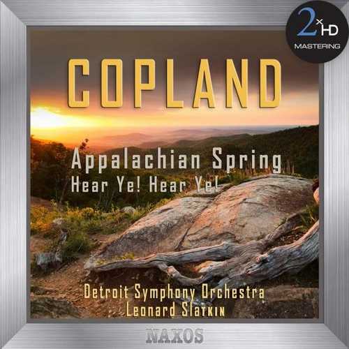 Slatkin: Copland - Appalachian Spring, Hear Ye! Hear Ye! (24/96 FLAC)