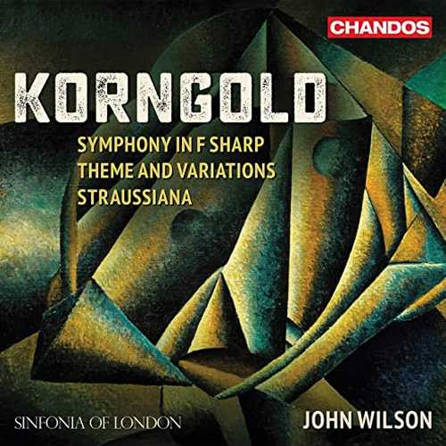 Wilson: Korngold - Symphony in F Sharp, Theme and Variations, Straussiana (24/96 FLAC)