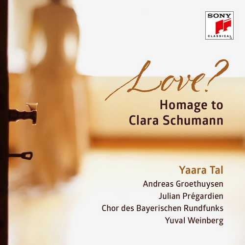 Yaara Tal - Love? Homage to Clara Schumann (24/96 FLAC)