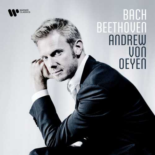 Andrew von Oeyen: Bach, Beethoven (24/192 FLAC)