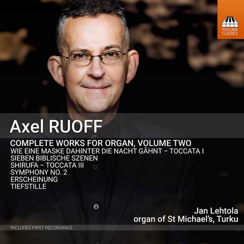 Axel Ruoff - Complete Works for Organ vol.2 (FLAC)