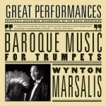Wynton Marsalis: Baroque Music for Trumpets (FLAC)