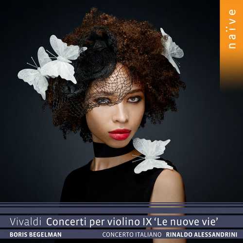 Begelman, Alessandrini: Vivaldi - Concerti per Violino IX "Le nuove vie" (24/88 FLAC)
