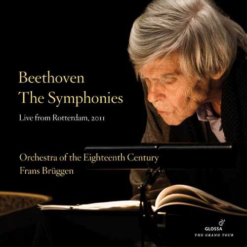 Brüggen: Beethoven - The Symphonies. Live from Rotterdam 2011 (FLAC)