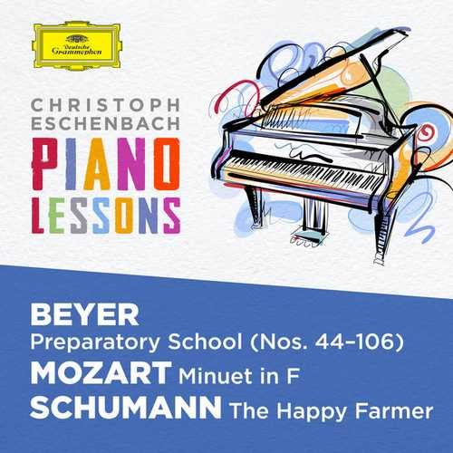 Christoph Eschenbach: Piano Lessons. Beyer, Mozart, Schumann (FLAC)