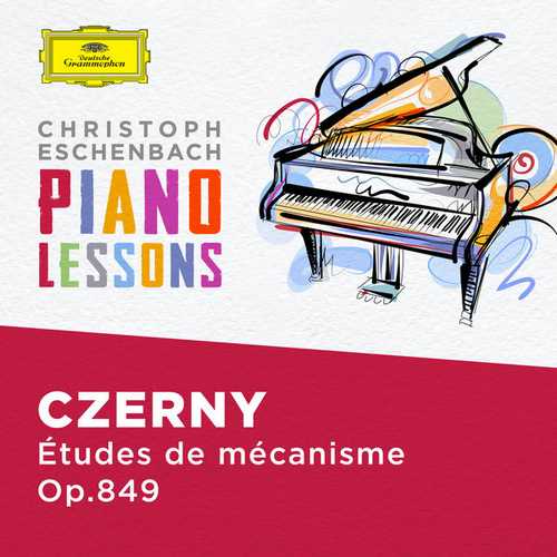 Christoph Eschenbach: Piano Lessons. Czerny - Études de mécanisme op.849 (FLAC)