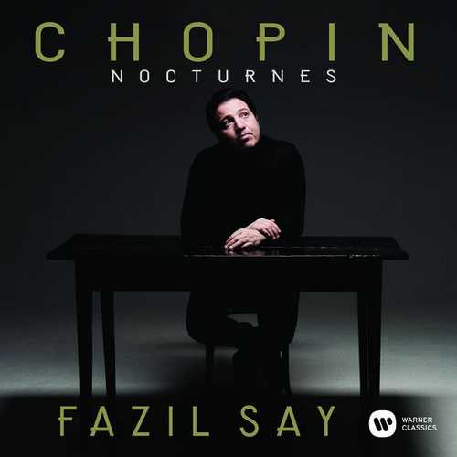 Fazil Say: Chopin - Nocturnes (24/96 FLAC)