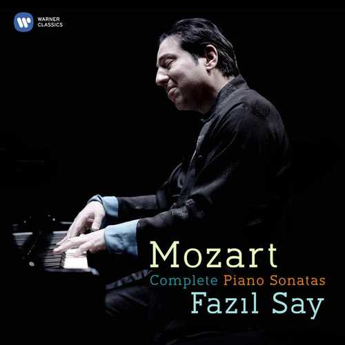 Fazil Say: Mozart - Complete Piano Sonatas (24/96 FLAC)