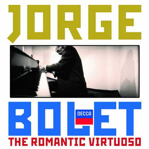 Jorge Bolet - The Romantic Virtuoso (FLAC)