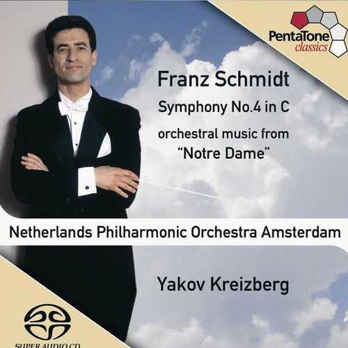 Kreizberg: Schmidt - Symphony no.4, Orchestral Music from Notre-Dame (24/96 FLAC)