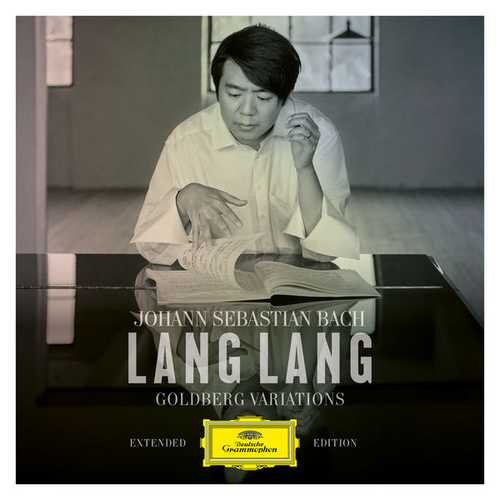 Lang Lang: Bach - Goldberg Variations. Extended Edition (24/96 FLAC)