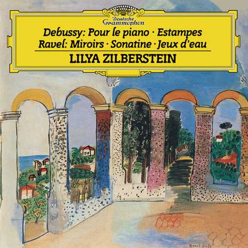 Zilberstein: Debussy - Pour le Piano, Estampes, Ravel - Miroirs, Sonatine, Jeux d'eau (FLAC)
