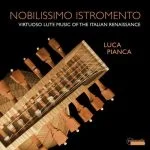 Luca Pianca - Nobilissimo Istromento (24/192 FLAC)