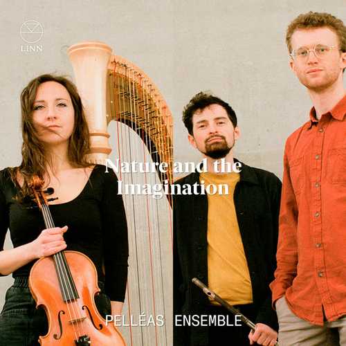 Pelléas Ensemble: Nature and the Imagination (24/96 FLAC)