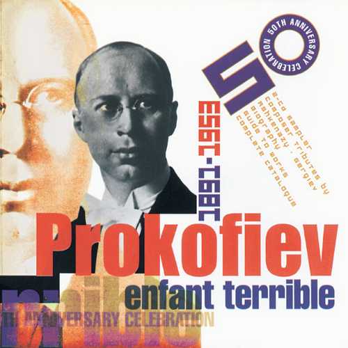 Prokofiev - Enfant Terrible 1891-1953. 50th Anniversary Celebration (FLAC)
