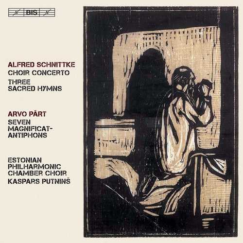 Putniņš: Schnittke - Choir Concerto, Three Sacred Hymns, Pärt - Seven Magnificat Antiphons (24/96 FLAC)
