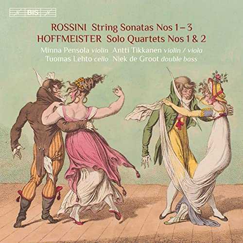 Rossini - Sonatas for Strings no.1-3, Hoffmeister - Double Bass Quartets no.1 & 2 (24/96 FLAC)