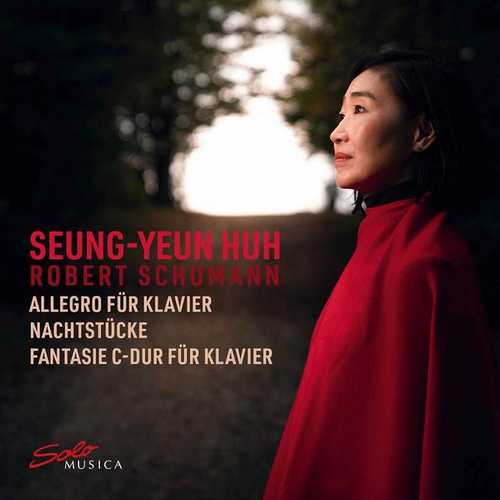 Seung-Yeun Huh: Schumann - Piano Works (24/96 FLAC)