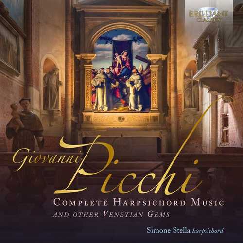 Stella: Picchi - Complete Harpsichord Music and Other Venetian Gems (24/96 FLAC)