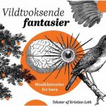 Vildtvoksende fantasier (FLAC)