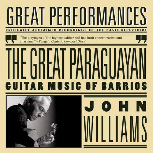 Williams: The Great Paraguayan - Guitar Music of Barrios (FLAC)