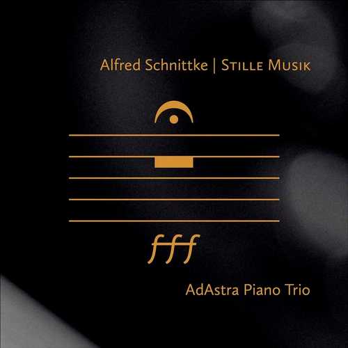AdAstra Piano Trio: Alfred Schnittke - Stille Musik (24/44 FLAC)