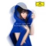 Alice Sara Ott - Echoes Of Life (24/96 FLAC)