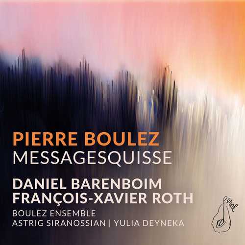 Siranossian, Deyneka: Boulez - Messagesquisse (24/48 FLAC)