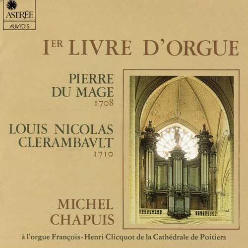 Chapuis: Du Mage, Clerambault - Premier Livre d'Orgue (FLAC)
