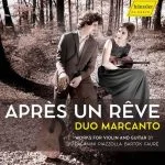 Duo Marcanto - Après un rêve (FLAC)
