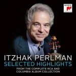 Itzhak Perlman - Selected Highlights from The Complete RCA and Columbia Album Collection (FLAC)