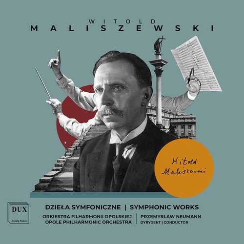 Neumann: Maliszewski - Symphonic Works (24/96 FLAC)