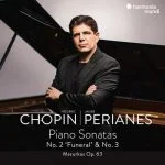 Perianes: Chopin - Piano Sonatas no.2 "Funeral" & no.3, Mazurkas op.63 (24/96 FLAC)