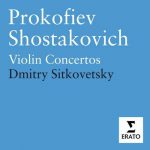 Sitkovetsky: Prokofiev, Shostakovich - Violin Concertos (FLAC)