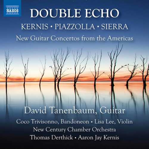 Tanenbaum: Double Echo. New Guitar Concertos from the Americas (24/96 FLAC)