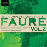 The Complete Songs of Gabriel Fauré vol.2 (24/96 FLAC)