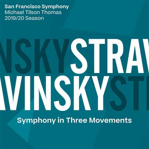Tilson Thomas: Stravinsky - Symphony in Three Movements (24/96 FLAC)
