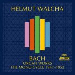 Helmut Walcha: Bach - Organ Works. The Mono Cycle 1947-1952 (FLAC)